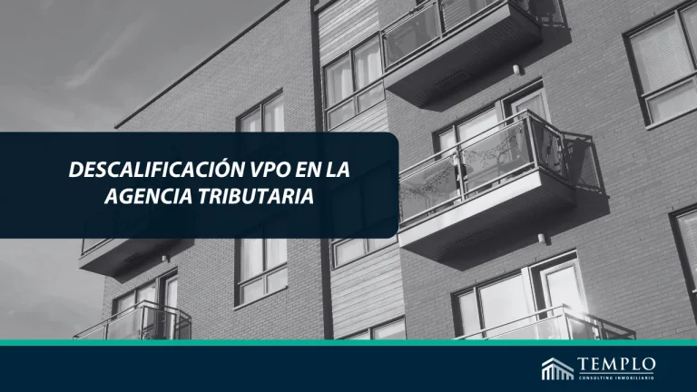Agencia tributaria en la descalificación voluntaria de viviendas protegidas