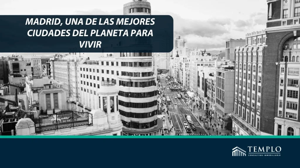 Mejores zonas de Madrid para vivir