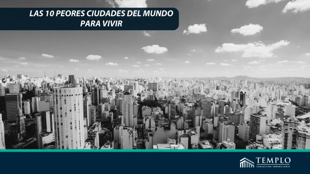 Listado de las peores ciudades donde vivir.