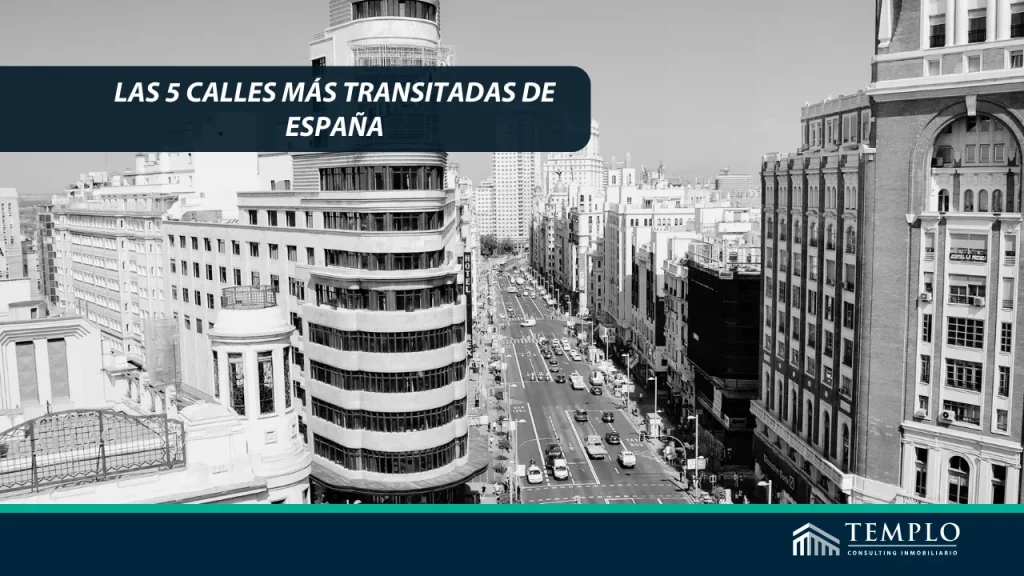 Imagen de una de las calles más transitadas de España.