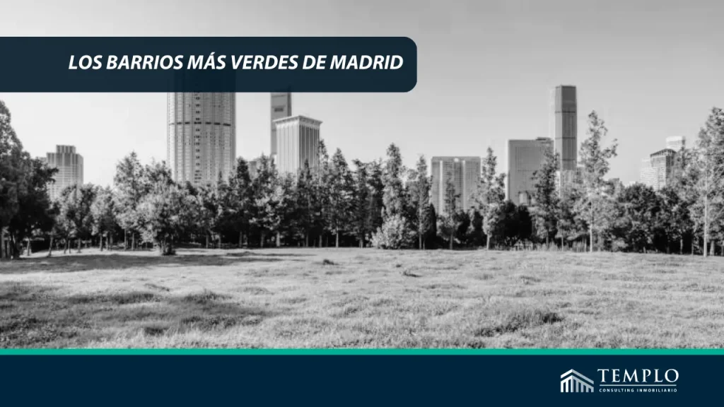 Explora los oasis urbanos de Madrid: los barrios más verdes que ofrecen una experiencia única de conexión con la naturaleza en medio de la ciudad.