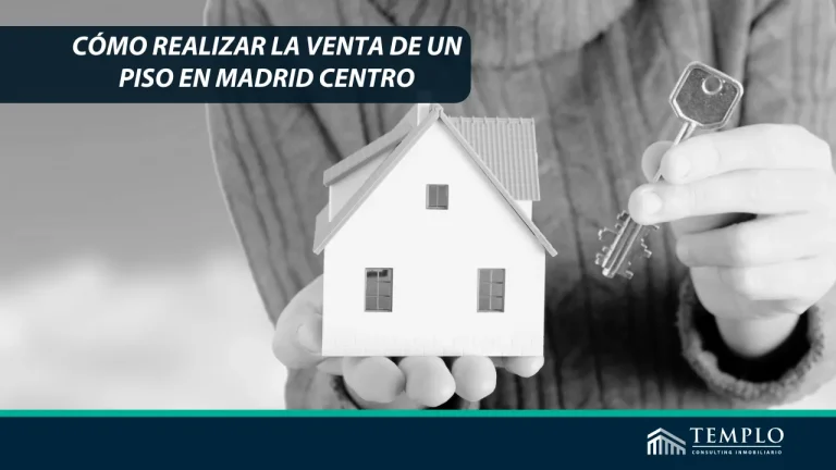 "Vende tu Propiedad en Madrid Centro: Una Guía Paso a Paso"
