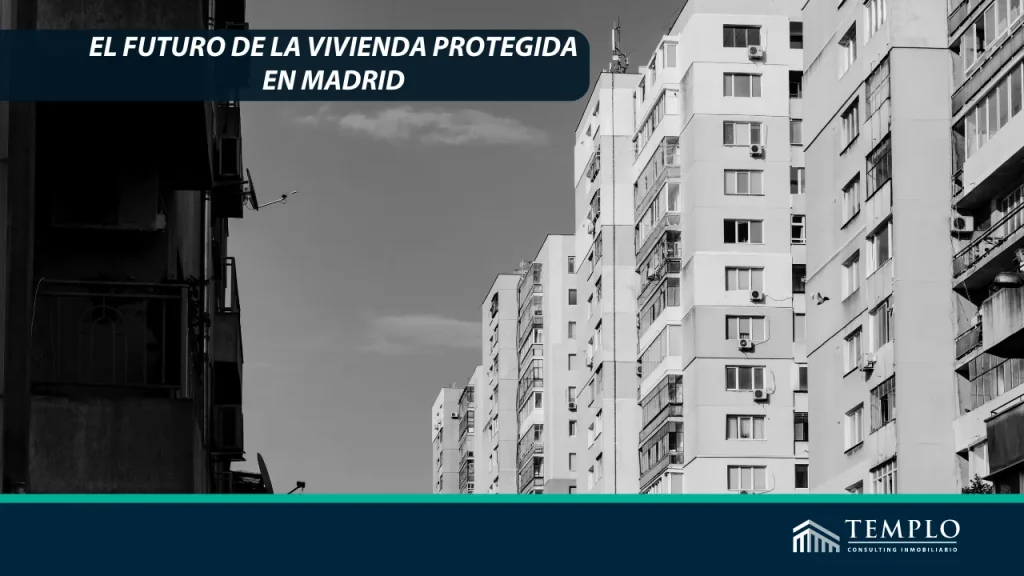 La evolución de la vivienda protegida en Madrid refleja un compromiso continuo con la equidad y la accesibilidad en el sector inmobiliario.