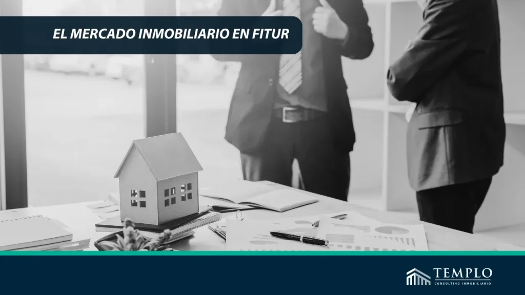 "Explorando las oportunidades del mercado inmobiliario en FITUR: una ventana al mundo de las propiedades y la inversión inmobiliaria global."