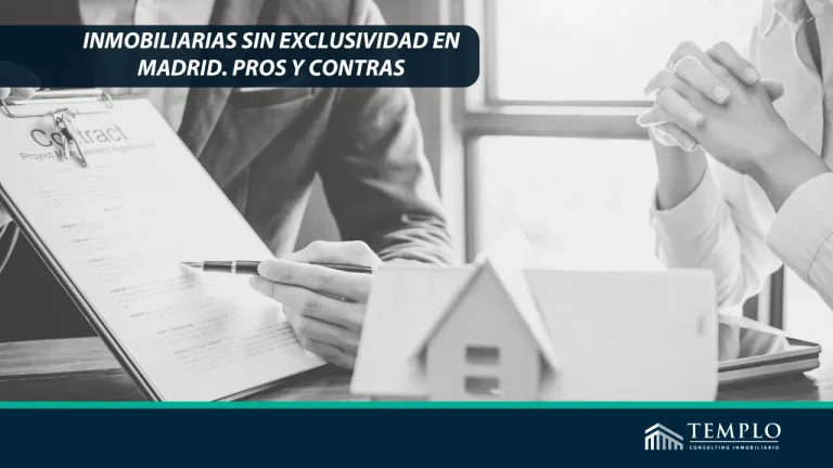 Inmobiliarias sin exclusividad en Madrid