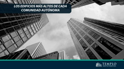 Edificios altos y modernos construidos en cada CCAA.