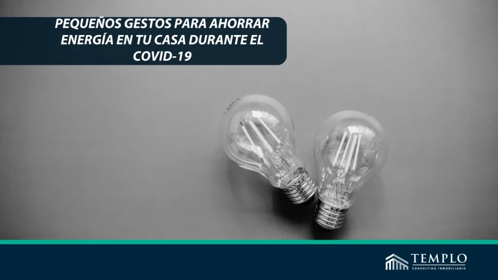 "Descubre cómo hacer pequeños cambios en tu hogar para ahorrar energía durante la pandemia de Covid-19 y contribuir al cuidado del medio ambiente mientras te mantienes cómodo y seguro en casa."