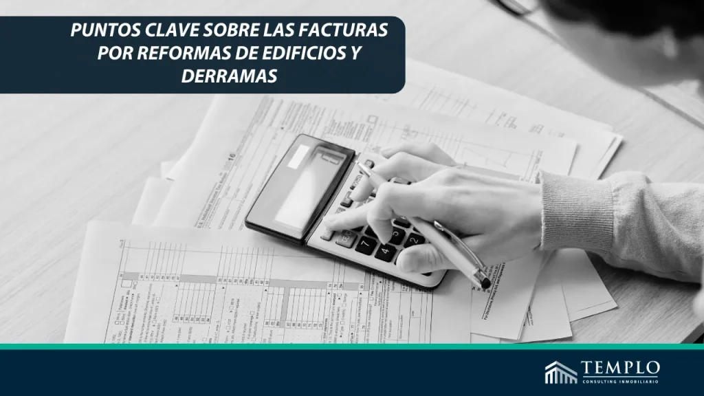 "Guía esencial sobre facturación de reformas y derramas en edificios: Consejos prácticos y normativas clave"