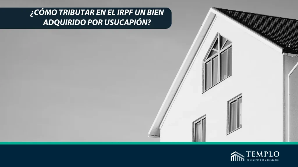 ¿Quieres saber cómo declarar en el IRPF un bien que has obtenido por usucapión? Aquí te explicamos los pasos necesarios para cumplir con tus obligaciones fiscales.