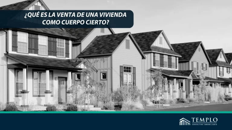 Vender vivienda en cuerpo cierto