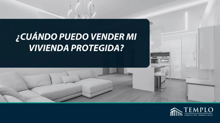 Cuando se puede vender una Vivienda Protegida en Madrid