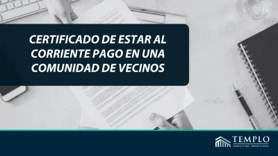 Certificado de estar al corriete de pagos en una comunidad de propietarios