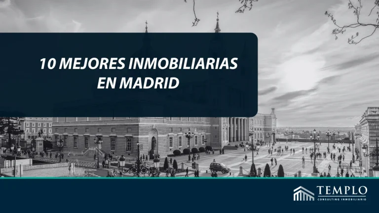 Top 10 mejores inmobiliarias de Madrid