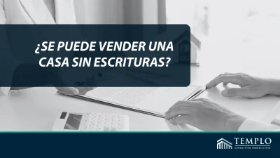 Se puede vender una casa sin escrituras