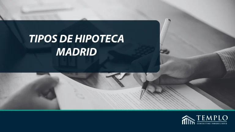 Tipos de Hipoteca en Madrid